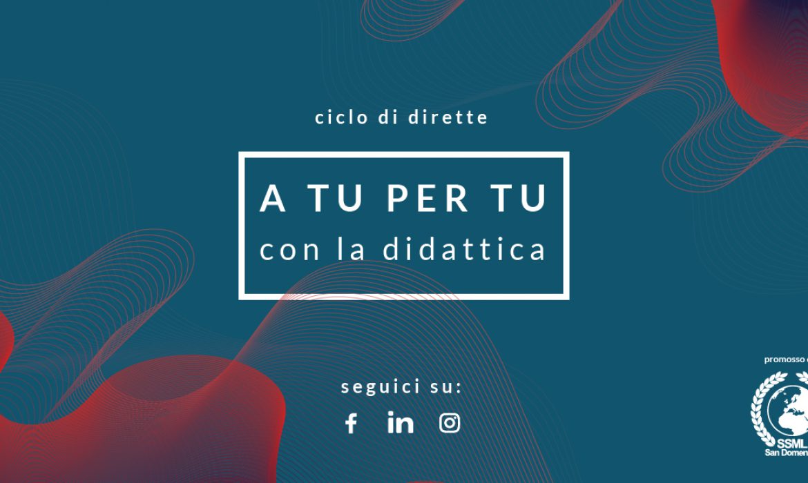 Diretta social A tu per tu con la didattica