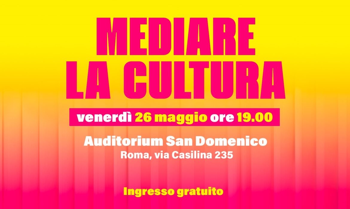 Evento “Mediare la Cultura”
